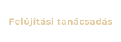 Fel�j�t�si tan�csad�s